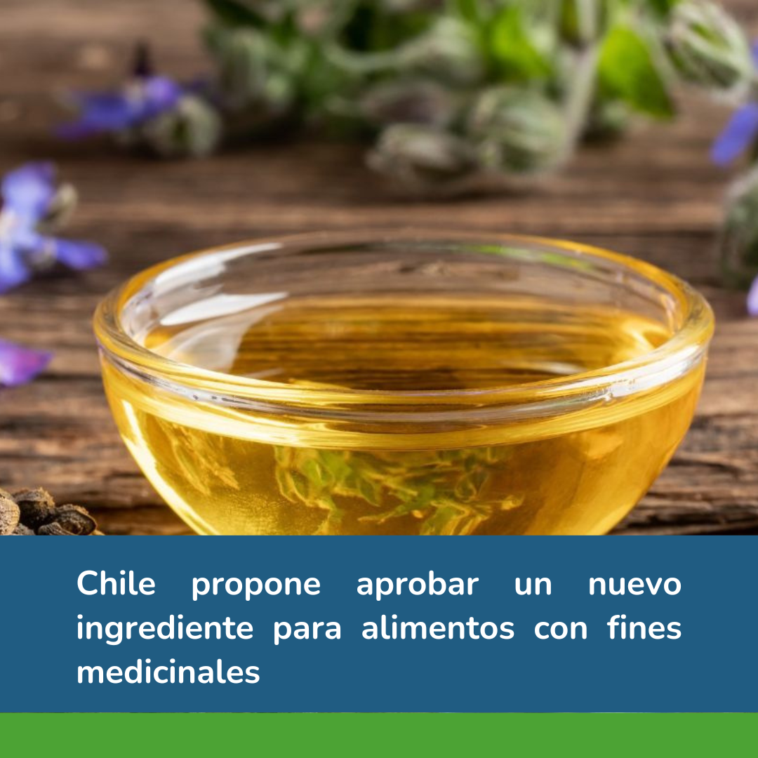 Chile propone aprobar un nuevo ingrediente para alimentos con fines medicinales
